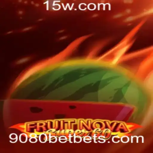 Descubra o Fascinante Mundo de FruitNovaSuper60 no 9080bet
